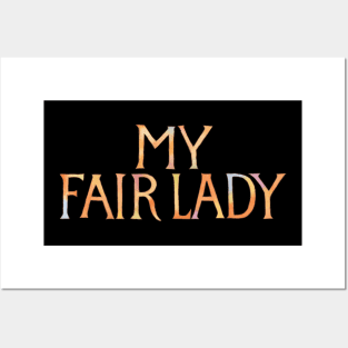 My Fair Lady Word Posters and Art